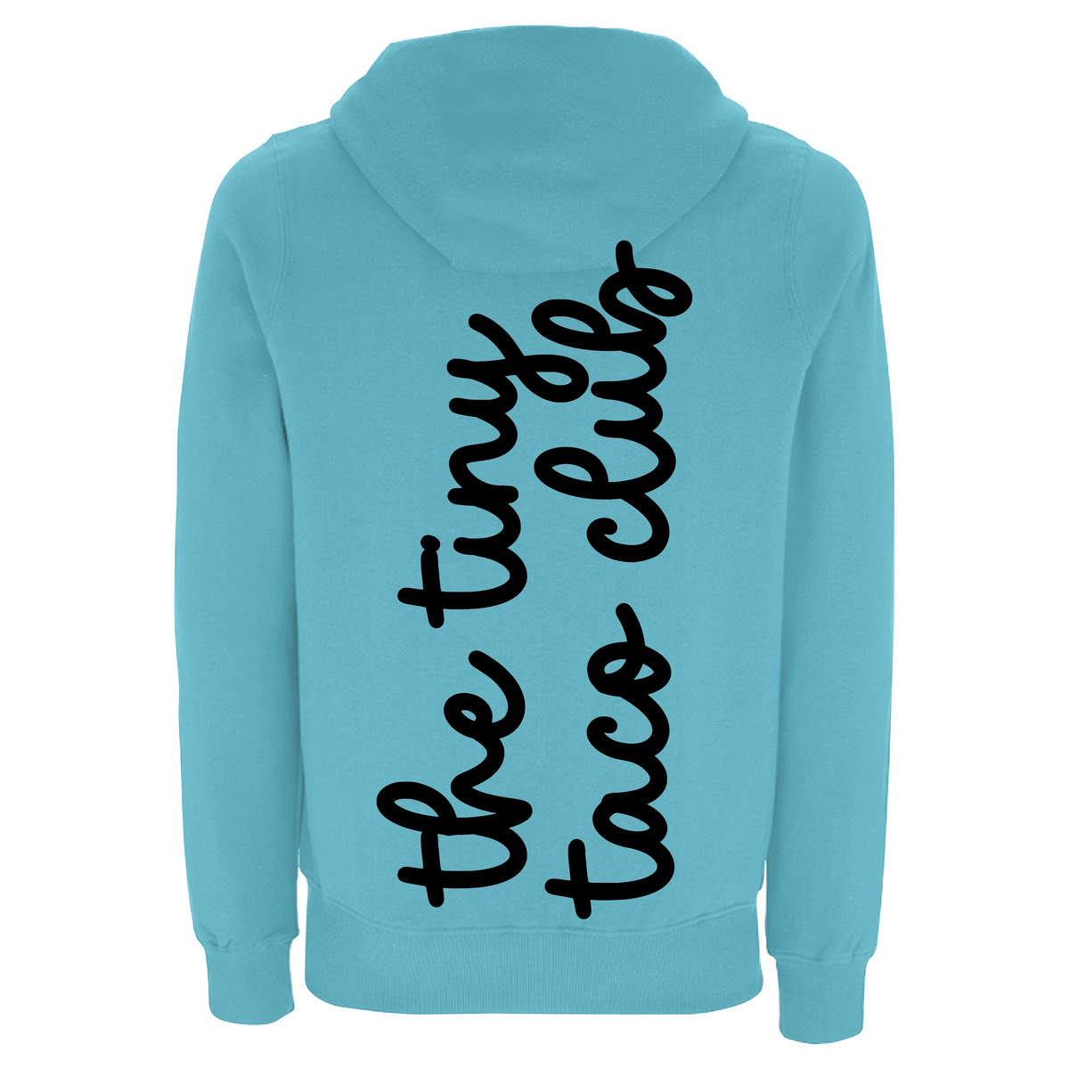 The Tiny Taco Club Hoodie